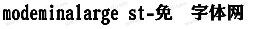 modeminalarge st字体转换